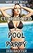 Cuckolded at my Boss' Pool Party: Wet and Wild: MMMMM/F