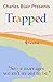 Trapped