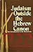 Judaism Outside the Hebrew Canon: An Introduction to the Documents