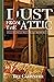 Dust from the Attic: A Coll...