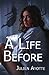 A Life Before