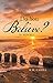 Do You Believe? by R.M. Cahill Do You Believe? by R.M. Cahill