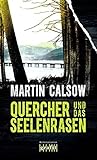 Quercher und das Seelenrasen (German Edition)
