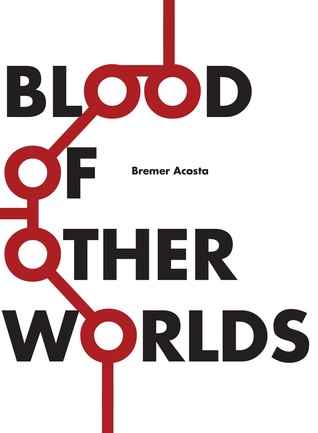 Blood of Other Worlds