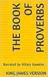 The Book of Proverbs - King James Version by Anonymous