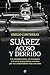 Suárez. Acoso y derribo (Historia) (Spanish Edition)