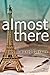 Almost There (Dani Deane #3)