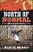 North of Normal: Minne-Sconsin Stories