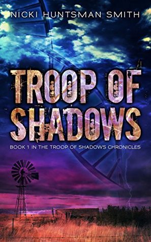 Troop of Shadows (The Troop of Shadows Chronicles #1)