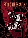 This Sweet Sickness