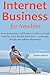 Internet Business for Newbi...