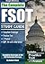 The Complete FSOT Study Guide: Practice Tests and Test Preparation Guide for the Written Exam and Oral Assessment
