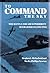 TO COMMAND THE SKY by MCFARLAND STEPHEN L TO COMMAND THE SKY by MCFARLAND STEPHEN L