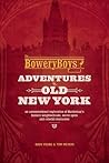 The Bowery Boys: ...
