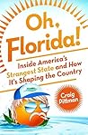Oh, Florida!: Ins...