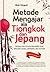 Metode Mengajar ala tiongkok dan Jepang