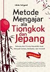 Metode Mengajar ala tiongkok dan Jepang by Nikola Dickyandi
