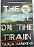 The Girl on the Train by Paula Hawkins