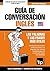 Guía de Conversación Español-Inglés y mini diccionario de 250 palabras (Spanish collection nº 167) (Spanish Edition)