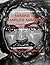 MASKS of CHARLES MANSON: MY INTERVIEWS with the AMERICAN ICON of EVIL