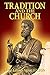 Tradition And The Church
