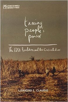 Taming People's Power: The EDSA Revolutions and their Contradictions (Paperback)