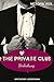 The Private Club - Verlockung