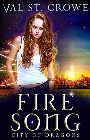 Fire Song (City of Dragons, #1)