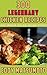300 Legendary Chicken Recipes: (Cookbook Bundle) Breast, Drumstick, Thigh, Wing, Deep Fried, Oven Fried