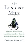 The Longest Mile:...
