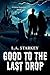 Good to the Last Drop (A Liarus Detective Novel Book 2)