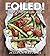 Foiled!: Easy, Tasty Tin Fo...