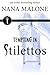 Tempting in Stilettos (In Stilettos, #7)