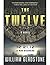 The Twelve by William  Gladstone