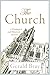 The Church: A Theological and Historical Account