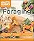 Foraging: Over 30 Tasty Rec...