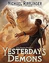 Yesterday's Demons by Michael Ripplinger