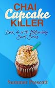 Chai Cupcake Killer