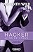 Hacker - Acte 4 Liens défendus (French Edition)