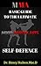 MMA: Basic Guide to The Ultimate Mixed Martial Art Self-Defence