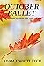 October Ballet: A Collection of Poems and Short Fiction