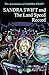 Sandra Swift and the Land Speed Record (The Adventures of Sandra Swift Book 3)