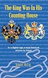The King Was In His Counting House The King Was In His Counting House