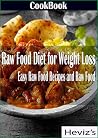 Raw Food Diet for...