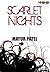 Scarlet Nights by Mayur Patel