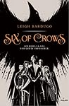 Six of Crows by Leigh Bardugo