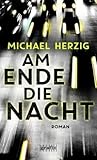 Am Ende die Nacht