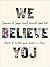 We Believe You by Annie E. Clark