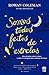 Somos Todos Feitos de Estrelas by Rowan Coleman