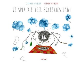 De spin die veel scheetjes laat (Hardcover)